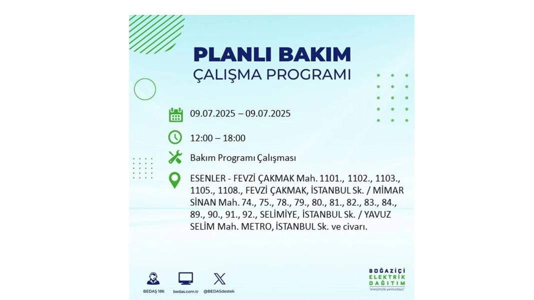 SAATLERCE ELEKTRİK OLMAYACAK: BEDAŞ 9 Temmuz Çarşamba elektrik kesintisi yaşayacak ilçeleri sıraladı! 51