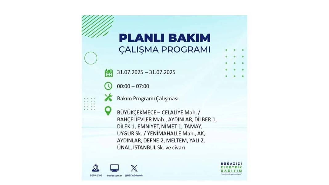 BÜYÜK ELEKTRİK KESİNTİSİ OLACAK: BEDAŞ 31 Temmuz Perşembe elektrik kesintisi yaşayacak ilçeleri sıraladı! 44