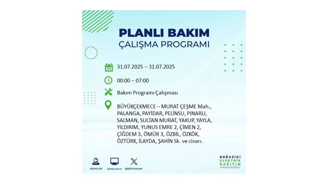 BÜYÜK ELEKTRİK KESİNTİSİ OLACAK: BEDAŞ 31 Temmuz Perşembe elektrik kesintisi yaşayacak ilçeleri sıraladı! 40