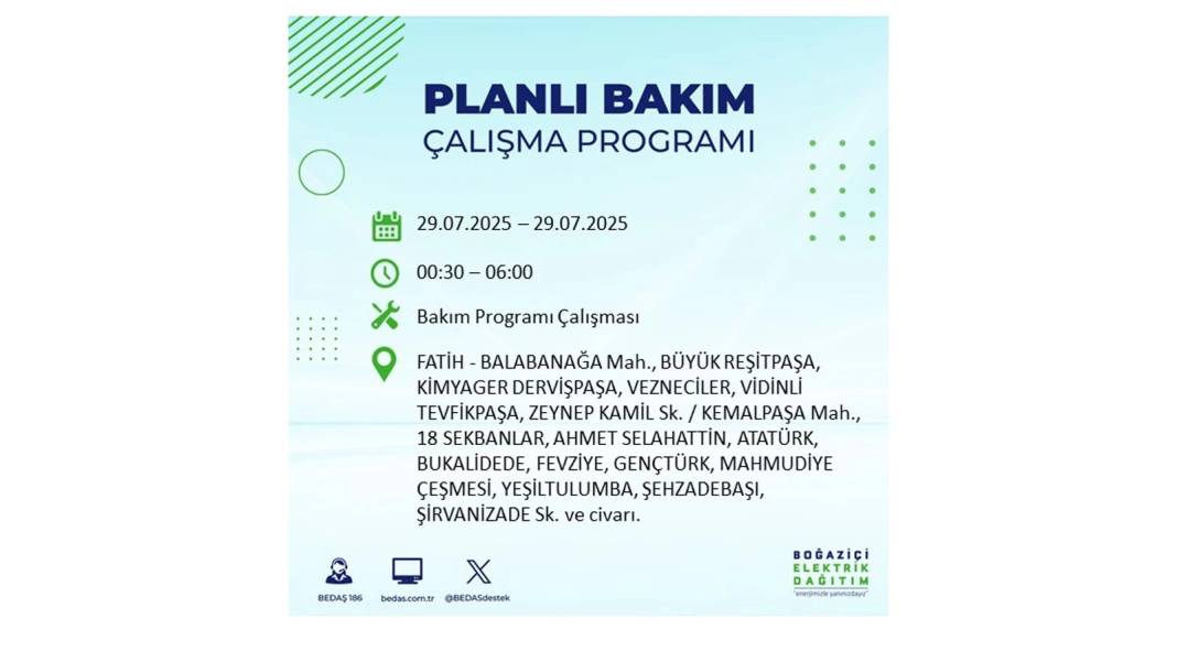 KARANLIĞA GÖMÜLECEKLER: BEDAŞ 29 Temmuz Salı günü elektrik kesintisi yaşayacak ilçeleri sıraladı. Elektrikler ne zaman gelecek? 28