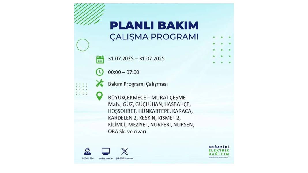 BÜYÜK ELEKTRİK KESİNTİSİ OLACAK: BEDAŞ 31 Temmuz Perşembe elektrik kesintisi yaşayacak ilçeleri sıraladı! 37