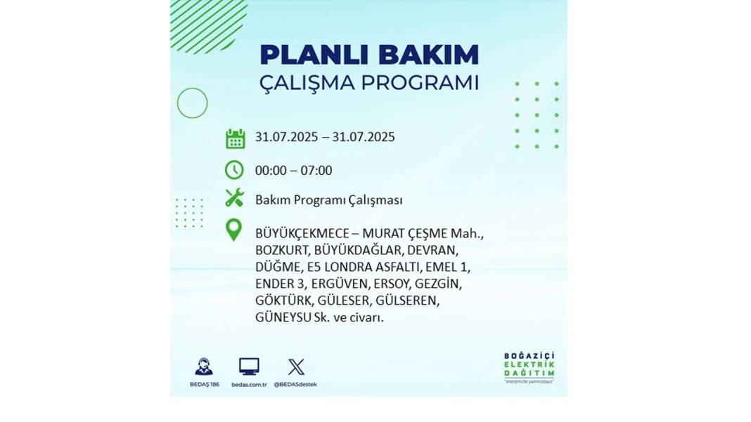 BÜYÜK ELEKTRİK KESİNTİSİ OLACAK: BEDAŞ 31 Temmuz Perşembe elektrik kesintisi yaşayacak ilçeleri sıraladı! 39