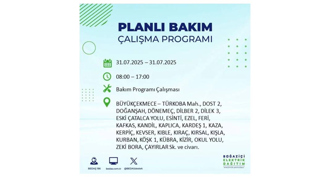 BÜYÜK ELEKTRİK KESİNTİSİ OLACAK: BEDAŞ 31 Temmuz Perşembe elektrik kesintisi yaşayacak ilçeleri sıraladı! 38