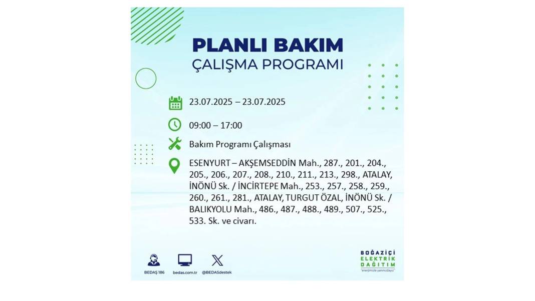 BÜYÜK ELEKTRİK KESİNTİSİ YAŞANACAK: BEDAŞ 23 Temmuz Çarşamba günü elektrik kesintisi yaşayacak ilçeleri sıraladı! 27