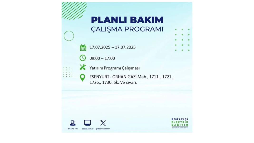 O İLÇELERDE ELEKTRİK OLMAYACAK: BEDAŞ 17 Temmuz Perşembe elektrik kesintisi yaşayacak ilçeleri sıraladı! 43