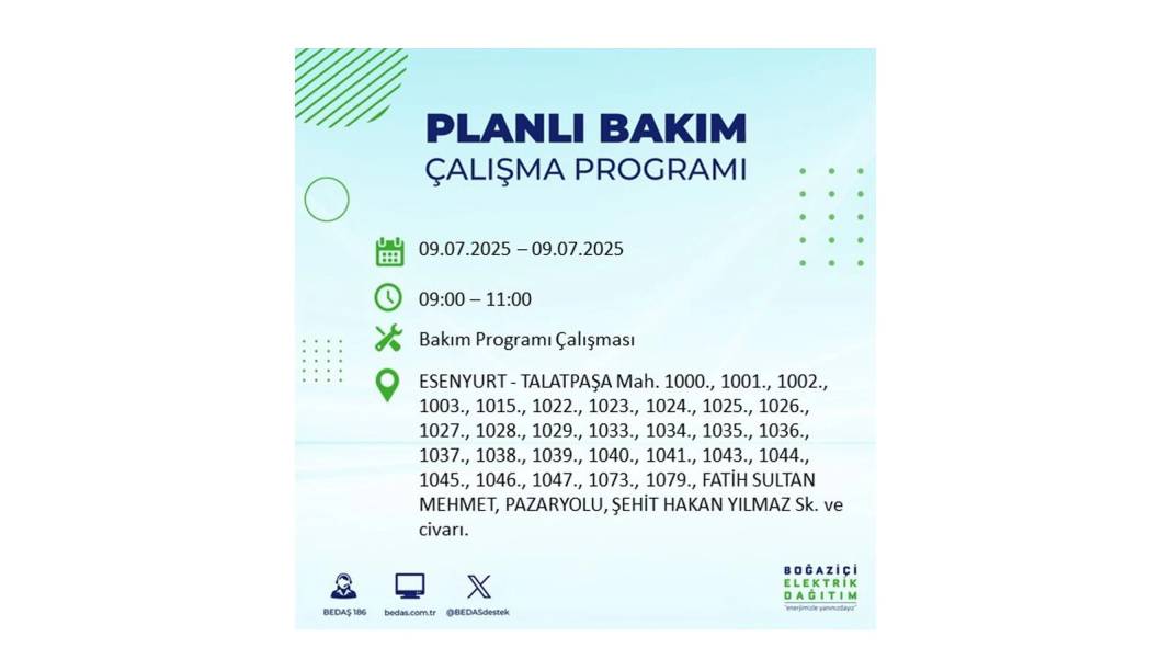 SAATLERCE ELEKTRİK OLMAYACAK: BEDAŞ 9 Temmuz Çarşamba elektrik kesintisi yaşayacak ilçeleri sıraladı! 39