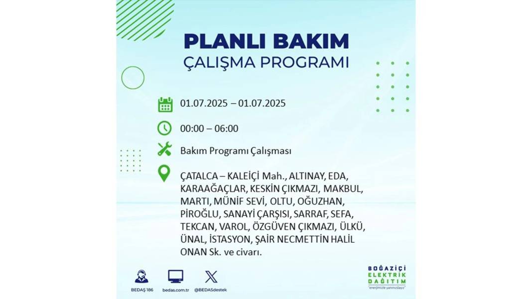 O İLÇELERDE ELEKTRİK OLMAYACAK: BEDAŞ 1 Temmuz Salı elektrik kesintisi yaşayacak ilçeleri sıraladı! 32