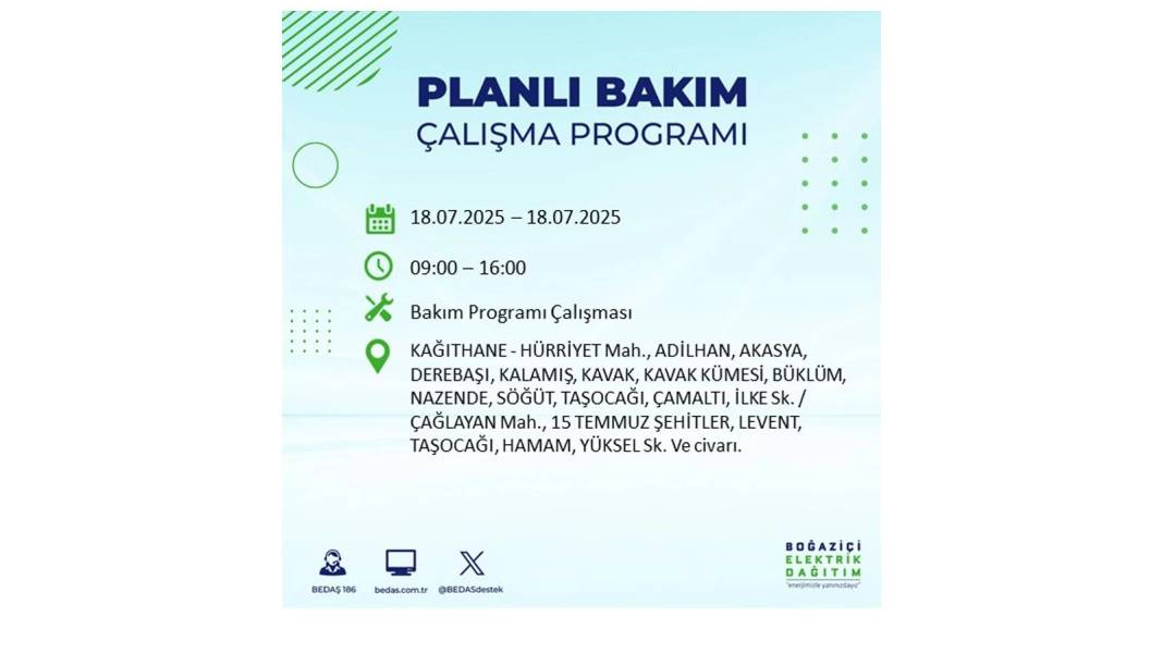 O İLÇELERDE UZUN SÜRE ELEKTRİK OLMAYACAK: BEDAŞ 18 Temmuz Cuma elektrik kesintisi yaşayacak ilçeleri duyurdu! 25