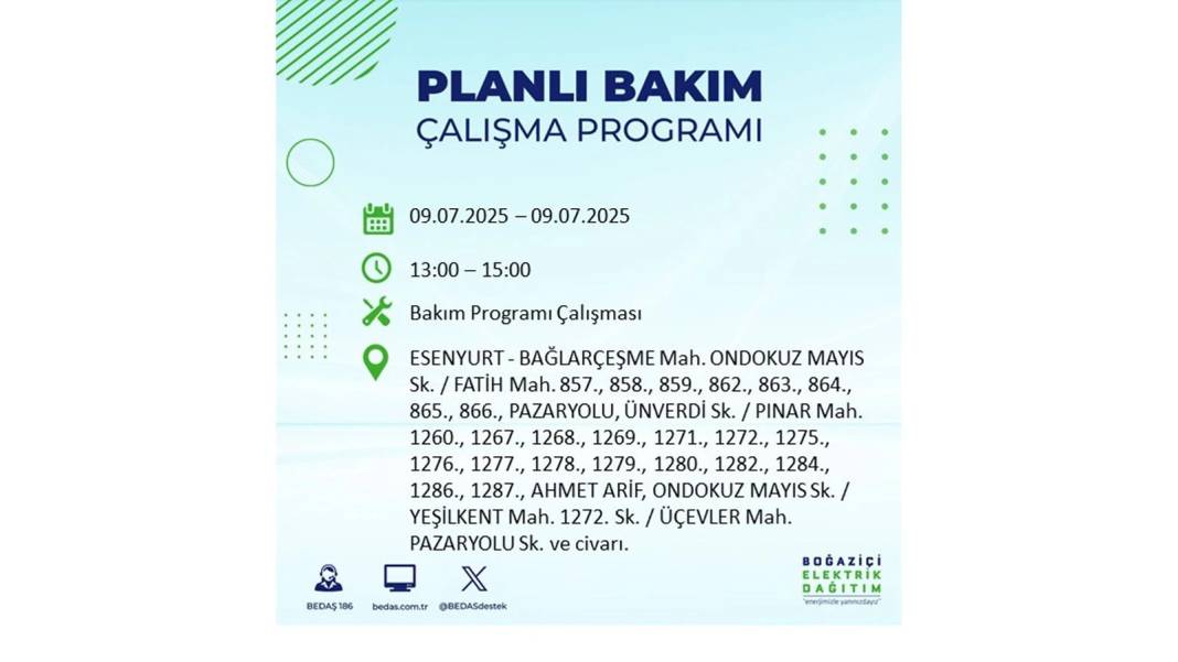 SAATLERCE ELEKTRİK OLMAYACAK: BEDAŞ 9 Temmuz Çarşamba elektrik kesintisi yaşayacak ilçeleri sıraladı! 34
