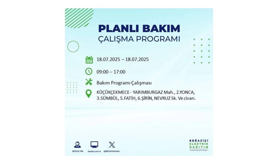 O İLÇELERDE UZUN SÜRE ELEKTRİK OLMAYACAK: BEDAŞ 18 Temmuz Cuma elektrik kesintisi yaşayacak ilçeleri duyurdu! 21