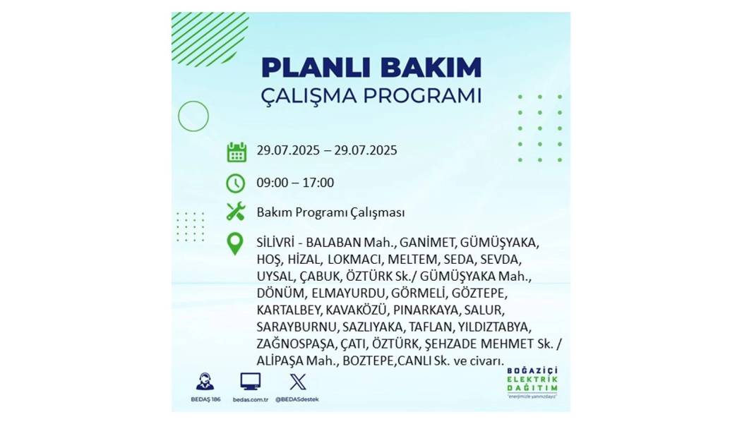 KARANLIĞA GÖMÜLECEKLER: BEDAŞ 29 Temmuz Salı günü elektrik kesintisi yaşayacak ilçeleri sıraladı. Elektrikler ne zaman gelecek? 7