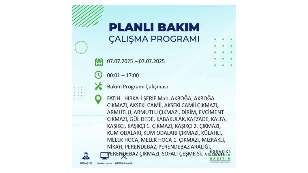 BÜYÜK ELEKTRİK KESİNTİSİ YAŞANACAK: BEDAŞ 7 Temmuz Pazartesi elektrik kesintisi yaşayacak ilçeleri sıraladı! 26