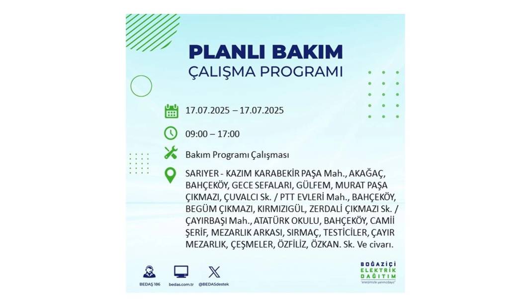 O İLÇELERDE ELEKTRİK OLMAYACAK: BEDAŞ 17 Temmuz Perşembe elektrik kesintisi yaşayacak ilçeleri sıraladı! 21