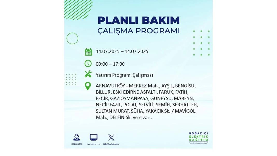 O İLÇELERDE ELEKTRİK OLMAYACAK: BEDAŞ 14 Temmuz Pazartesi elektrik kesintisi yaşayacak ilçeleri sıraladı! 25
