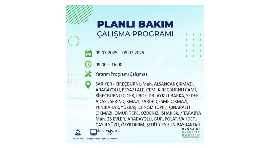 SAATLERCE ELEKTRİK OLMAYACAK: BEDAŞ 9 Temmuz Çarşamba elektrik kesintisi yaşayacak ilçeleri sıraladı! 17