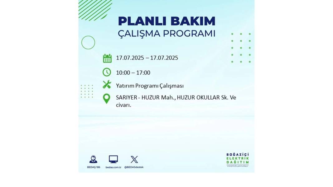 O İLÇELERDE ELEKTRİK OLMAYACAK: BEDAŞ 17 Temmuz Perşembe elektrik kesintisi yaşayacak ilçeleri sıraladı! 20