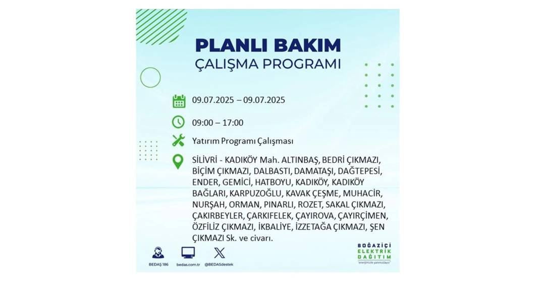 SAATLERCE ELEKTRİK OLMAYACAK: BEDAŞ 9 Temmuz Çarşamba elektrik kesintisi yaşayacak ilçeleri sıraladı! 15