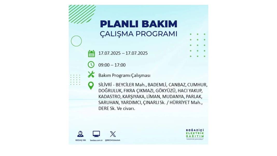 O İLÇELERDE ELEKTRİK OLMAYACAK: BEDAŞ 17 Temmuz Perşembe elektrik kesintisi yaşayacak ilçeleri sıraladı! 11