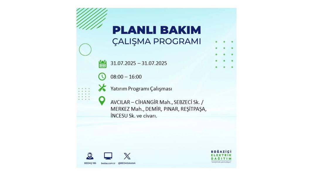 BÜYÜK ELEKTRİK KESİNTİSİ OLACAK: BEDAŞ 31 Temmuz Perşembe elektrik kesintisi yaşayacak ilçeleri sıraladı! 72