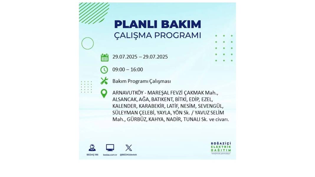 KARANLIĞA GÖMÜLECEKLER: BEDAŞ 29 Temmuz Salı günü elektrik kesintisi yaşayacak ilçeleri sıraladı. Elektrikler ne zaman gelecek? 59