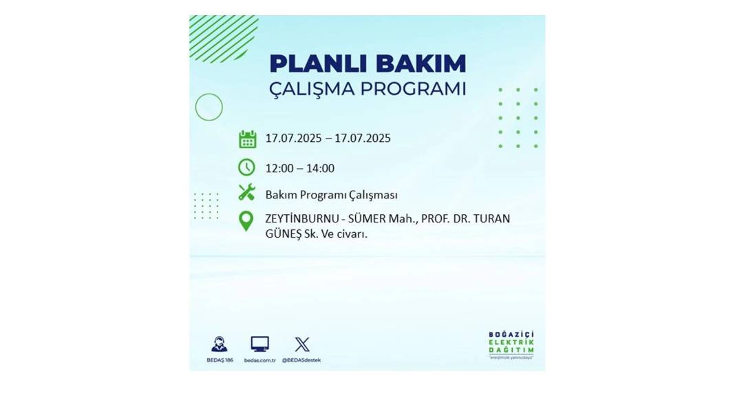 O İLÇELERDE ELEKTRİK OLMAYACAK: BEDAŞ 17 Temmuz Perşembe elektrik kesintisi yaşayacak ilçeleri sıraladı! 4
