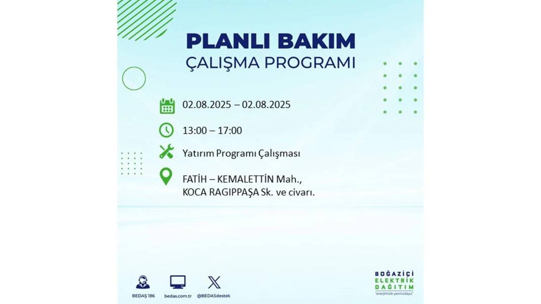 O İLÇELERE ELEKTRİK VERİLMEYECEK: BEDAŞ 2 Ağustos Cumartesi elektrik kesintisi yaşayacak ilçeleri sıraladı! 11