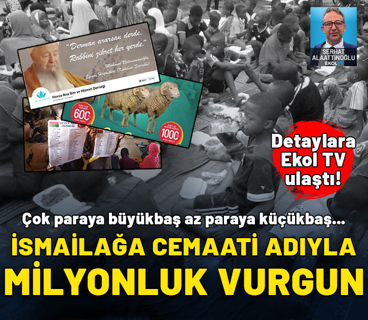 'İsmailağa Cemaati' adıyla milyonluk vurgun: Çok paraya büyükbaş, az paraya küçükbaş vermişler!