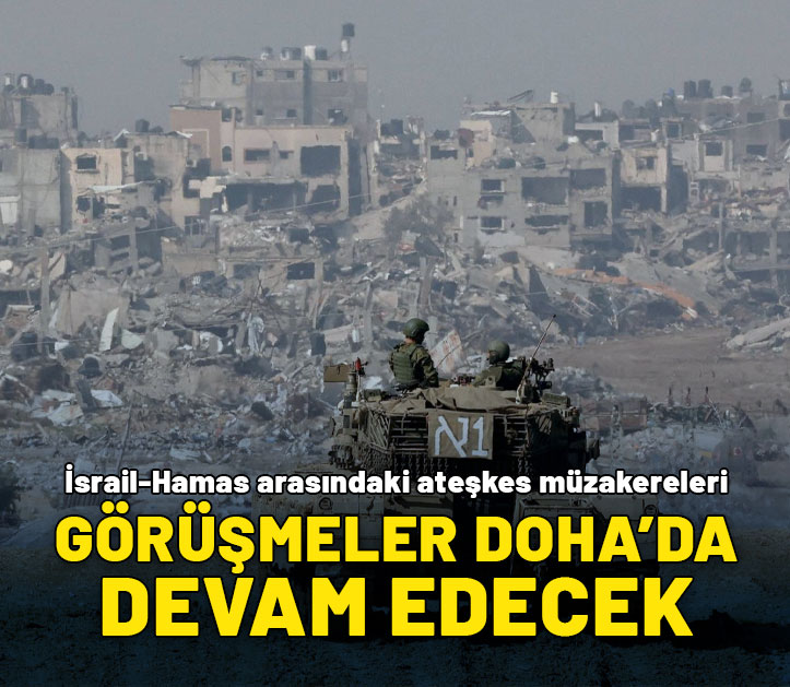 Hamas ve İsrail arasındaki müzakereler Katar'da devam edecek