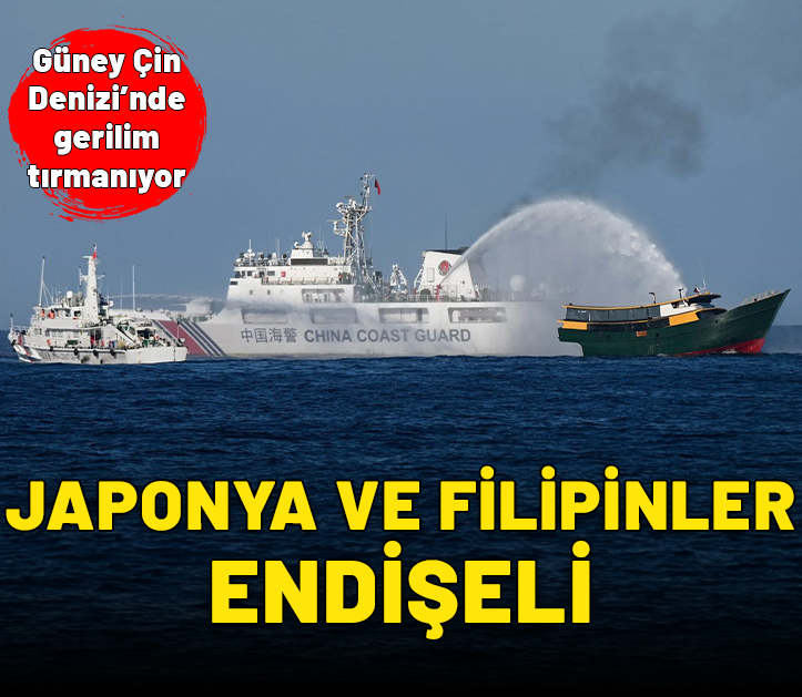 Güney Çin Denizi’nde gerilim tırmanıyor: Japonya ve Filipinler Çin’in eylemlerinden endişeli