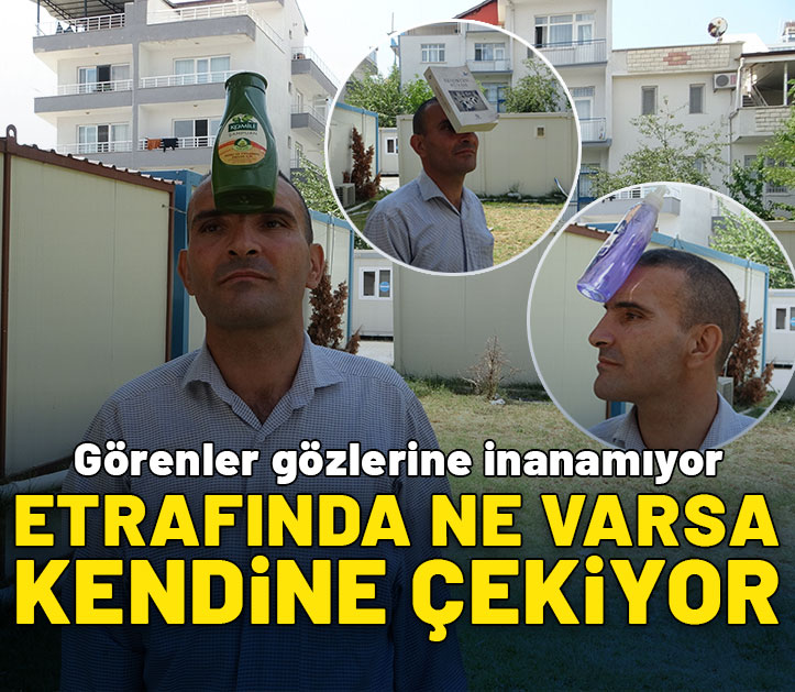 Görenler gözlerine inanamıyor! Etrafında ne varsa kendine çekiyor