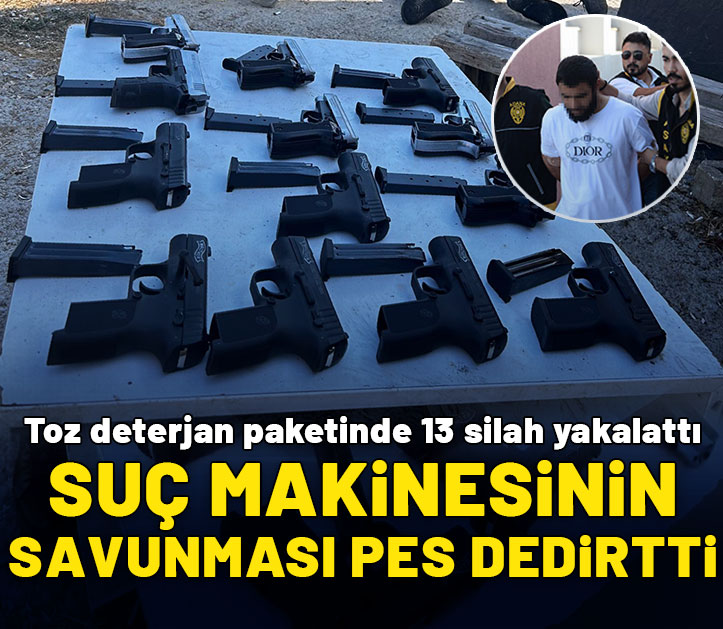 Toz deterjan paketinde 13 silah yakalattı! Savunması pes dedirtti