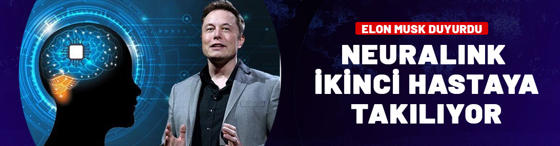 İlk deneme başarılı olmuştu: Musk duyurdu, Neuralink beyin çipi bir hastaya daha takılıyor!