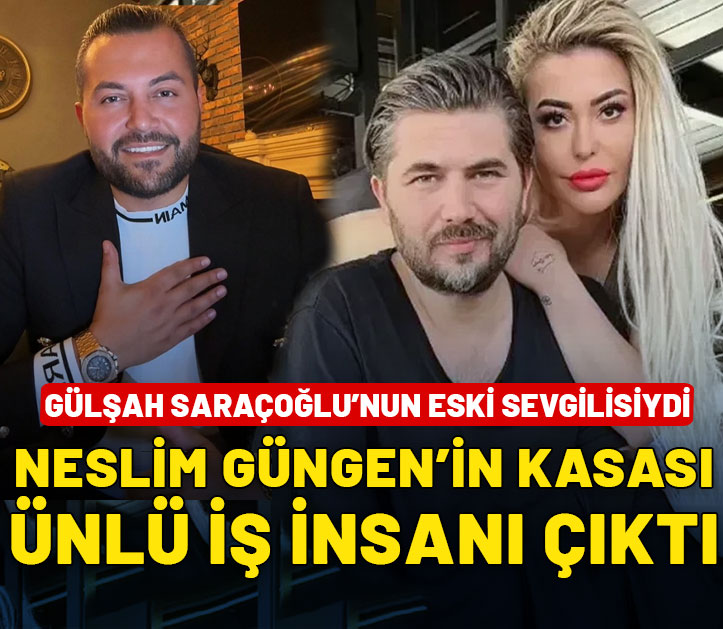 Neslim Güngen'in kasası ünlü modacının eski sevgilisi Gökhan Göz çıktı