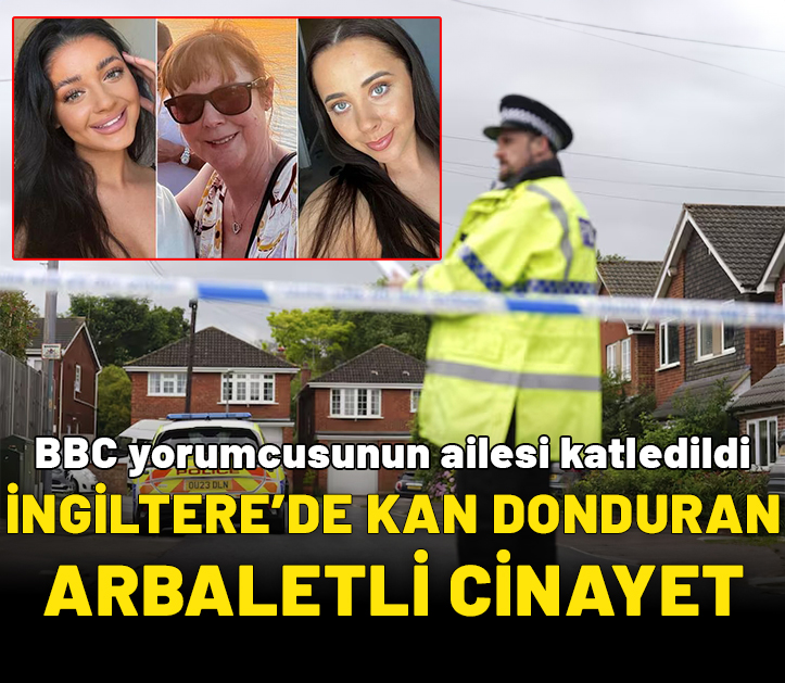 İngiltere’de kan donduran arbaletli cinayet: BBC yorumcusunun ailesi katledildi