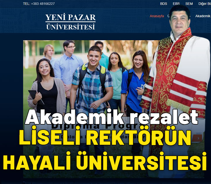 Akademik rezalet! Üniversite hayali rektörü liseli