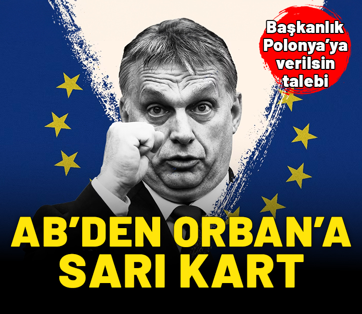 AB’den Orban’a sarı kart: Başkanlık Polonya’ya devredilsin