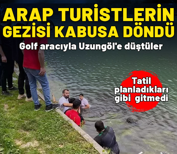 Trabzon'da golf aracıyla gezen Arap turistler Uzungöl'e düştü