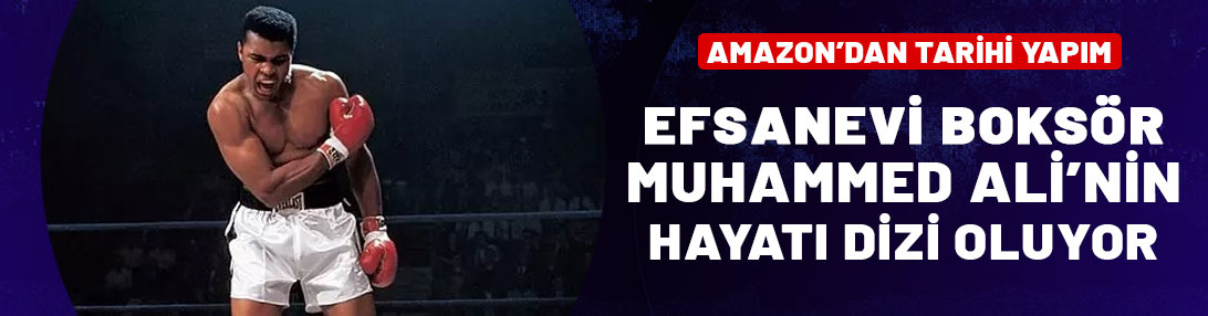 Efsane boksör Muhammed Ali'nin hayatı dizi oluyor: Yayınlanacağı platform açıklandı