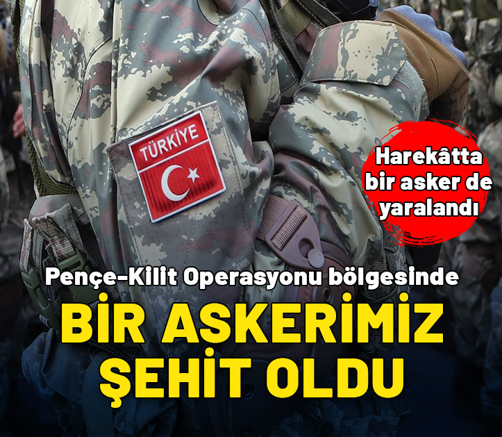 Pençe-Kilit Operasyonu bölgesinde Astsubay Çavuş Bahadır Rıdvan Talay şehit oldu