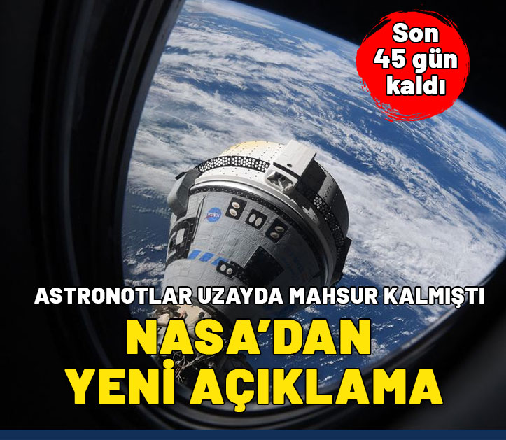 Astronotlar mahsur kalmıştı: NASA'dan Boeing açıklaması, 45 günden fazla kalabilir