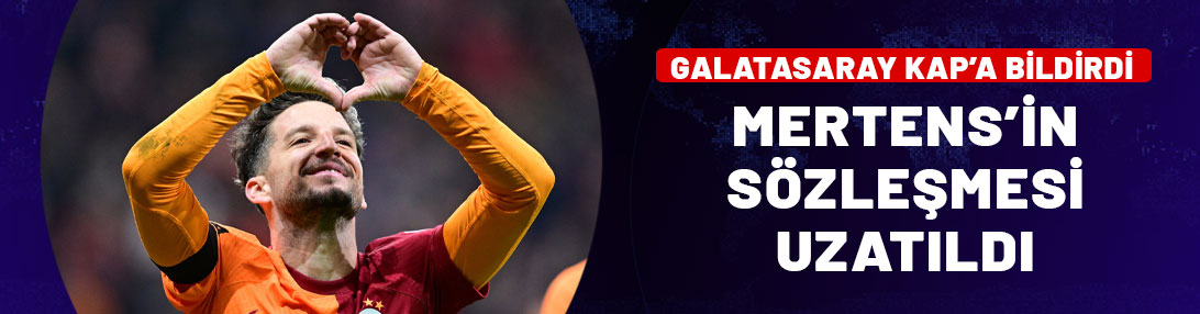 Galatasaray, Dries Mertens'te mutlu sona ulaştı