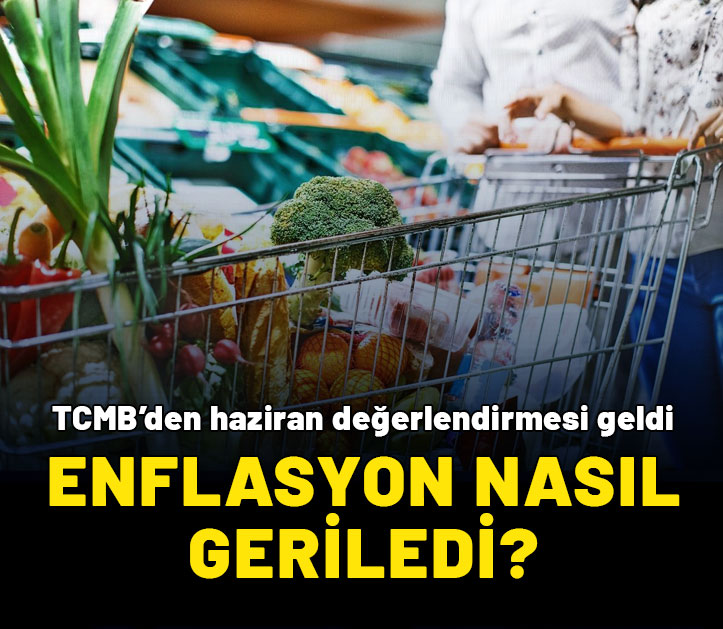 TCMB fiyat gelişmeleri raporu yayımlandı: Yıllık enflasyon tüm gruplarda geriledi