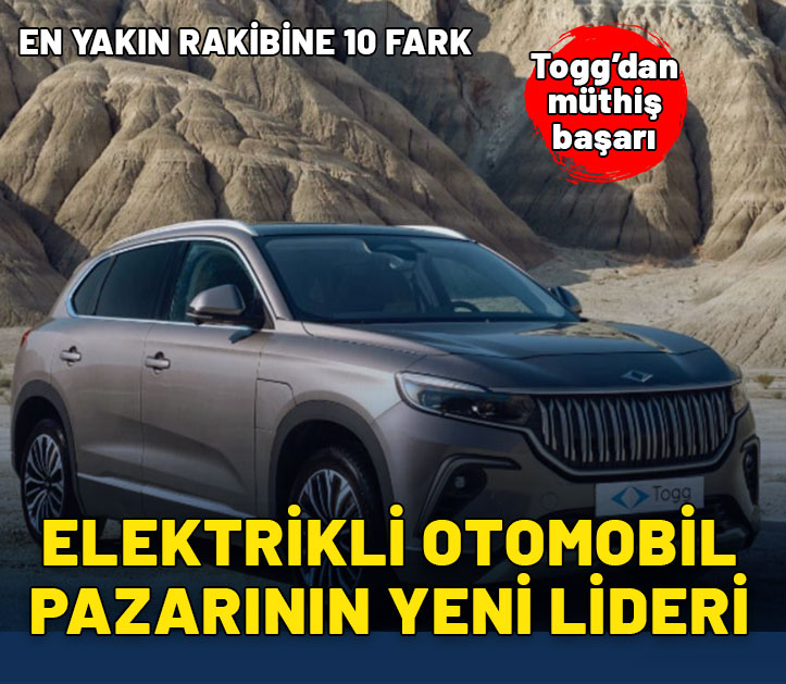 Elektrikli otomobil pazarının lideri Togg oldu! En yakın rakibine 10 bin fark