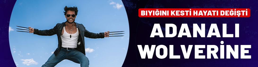 Hugh Jackman'a benzerliği şaşırtıyor: Adanalı Wolverin pozlarıyla olay oldu