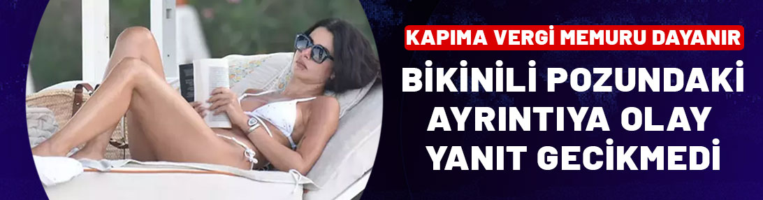 Nesrin Cavadzade'den bikinili fotoğrafındaki detaya yanıt: Kapıma vergi memuru dayanır