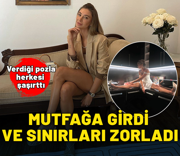 Şeyma Subaşı, mutfağa girdi ve sınırları zorladı! Öyle bir poz verdi ki görenleri şaşırttı