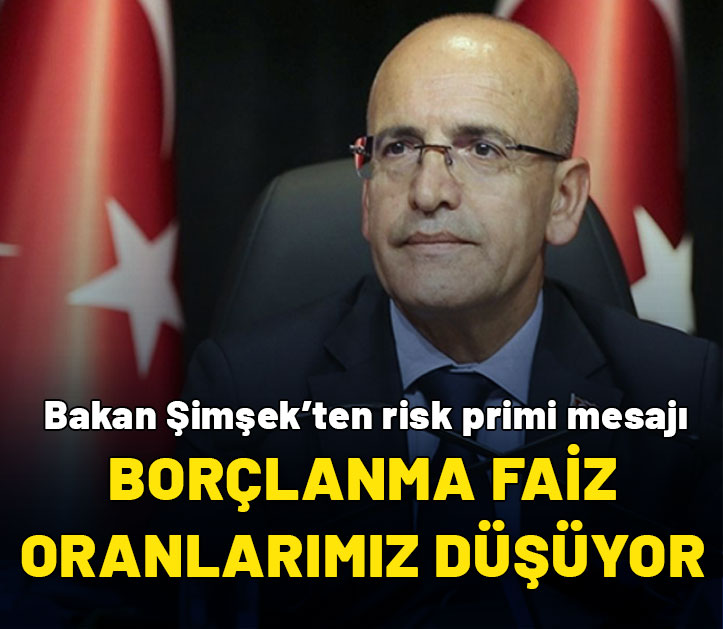 Bakan Şimşek’ten risk primi mesajı: Yatırımcı ilgisi artıyor, borçlanma faiz oranlarımız düşüyor