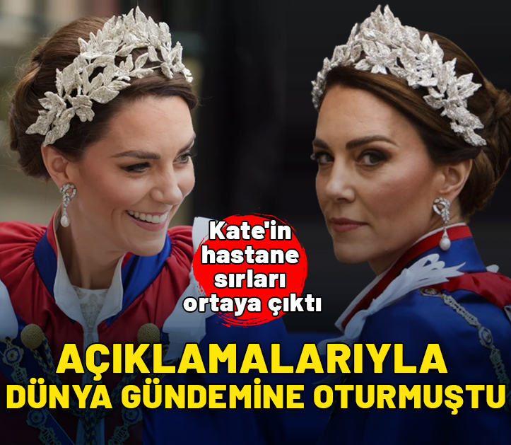 Açıklamalarıyla dünya gündemine oturan Kate'in hastane sırları ortaya çıktı