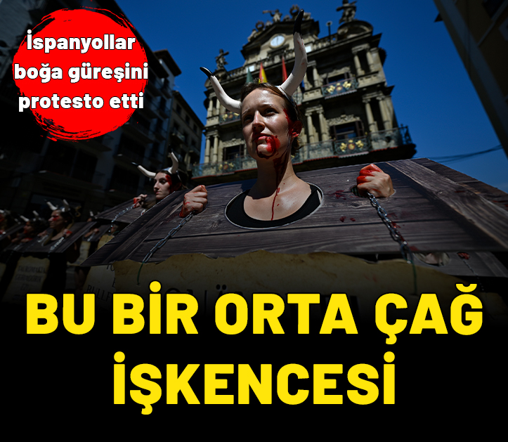 İspanyollar boğa güreşini protesto etti: Bu bir Orta Çağ işkencesi!