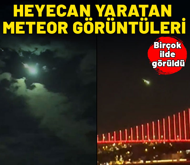 Gökyüzünde görülen meteor heyecan yarattı